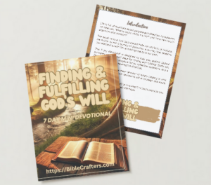 Finding and Fulfilling God's Will for Your Life 7 Day Mini Devotional Journal