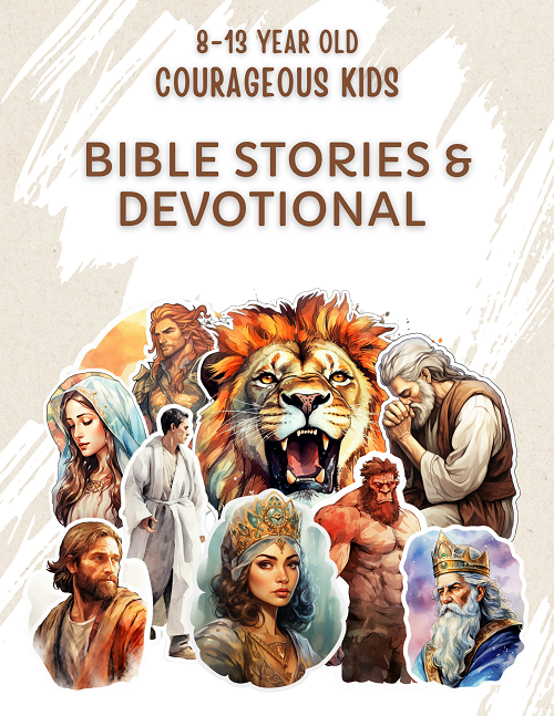 Courageous Kids Bible Stories and Devotionals