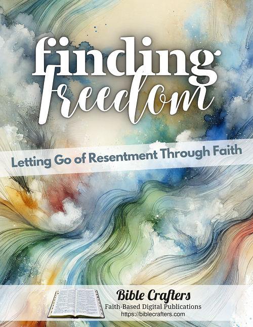 Finding Freedom - Letting Go of Resentment Through Faith