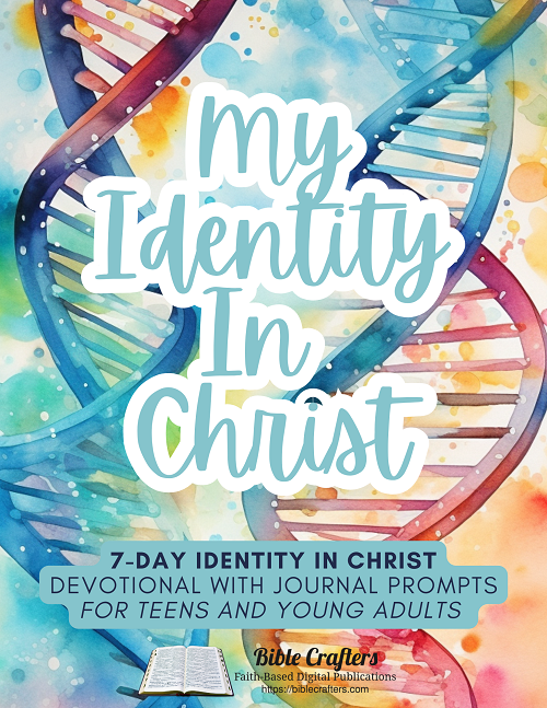 My Identity In Christ Teen Devotional