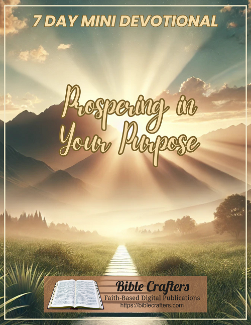 Prospering In Your Purpose Mini Devotional